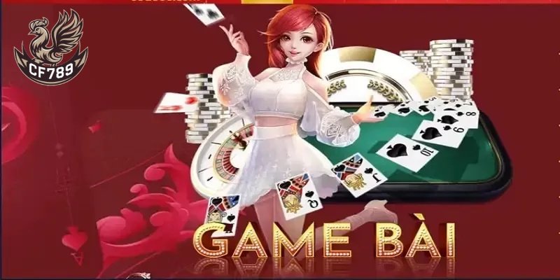 Game bài kịch tính